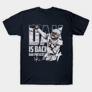 Dak Prescott Dallas Dak Is Back T-Shirt